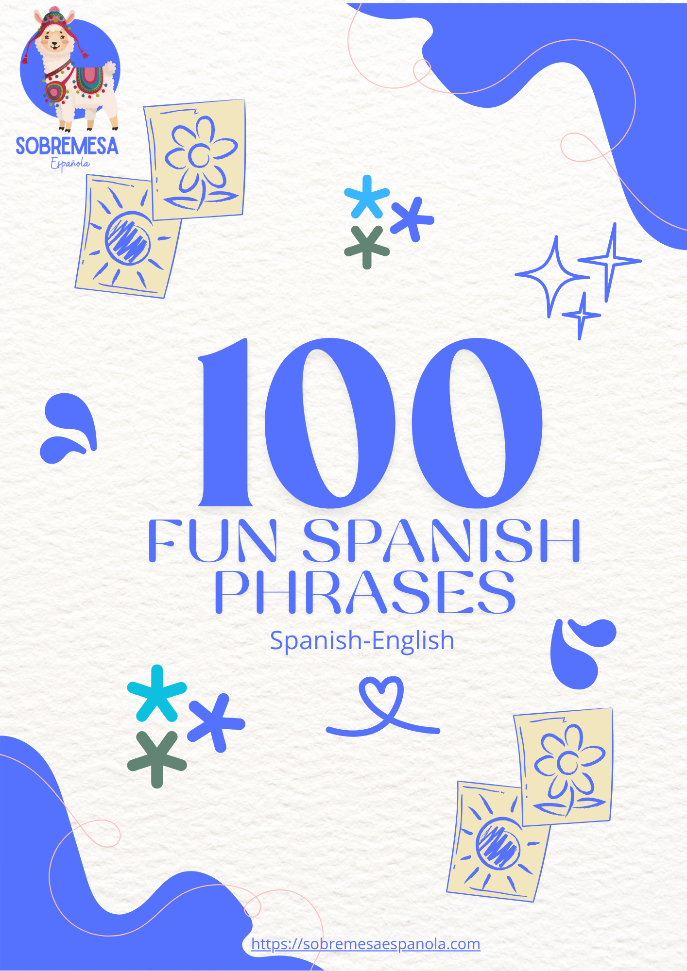 100 SPANISH PHRASES (Spanish - English)