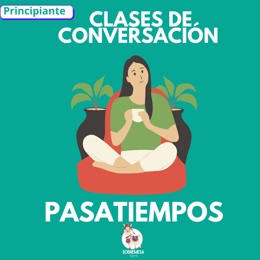 CLASES DE CONVERSACIÓN (Los Pasatiempos)