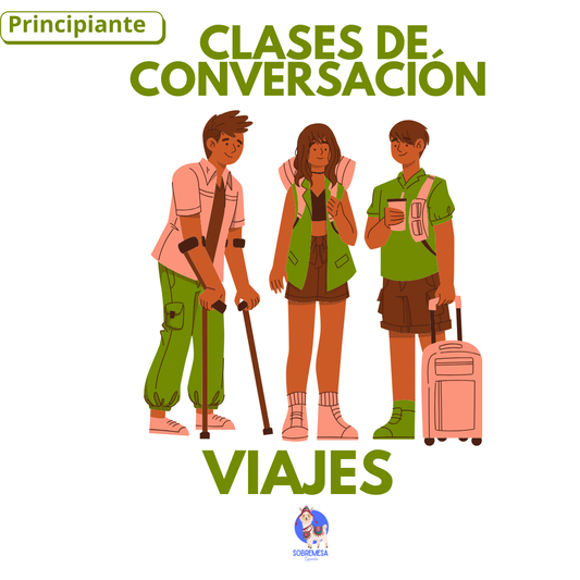 CLASES DE CONVERSACIÓN (Viajes)