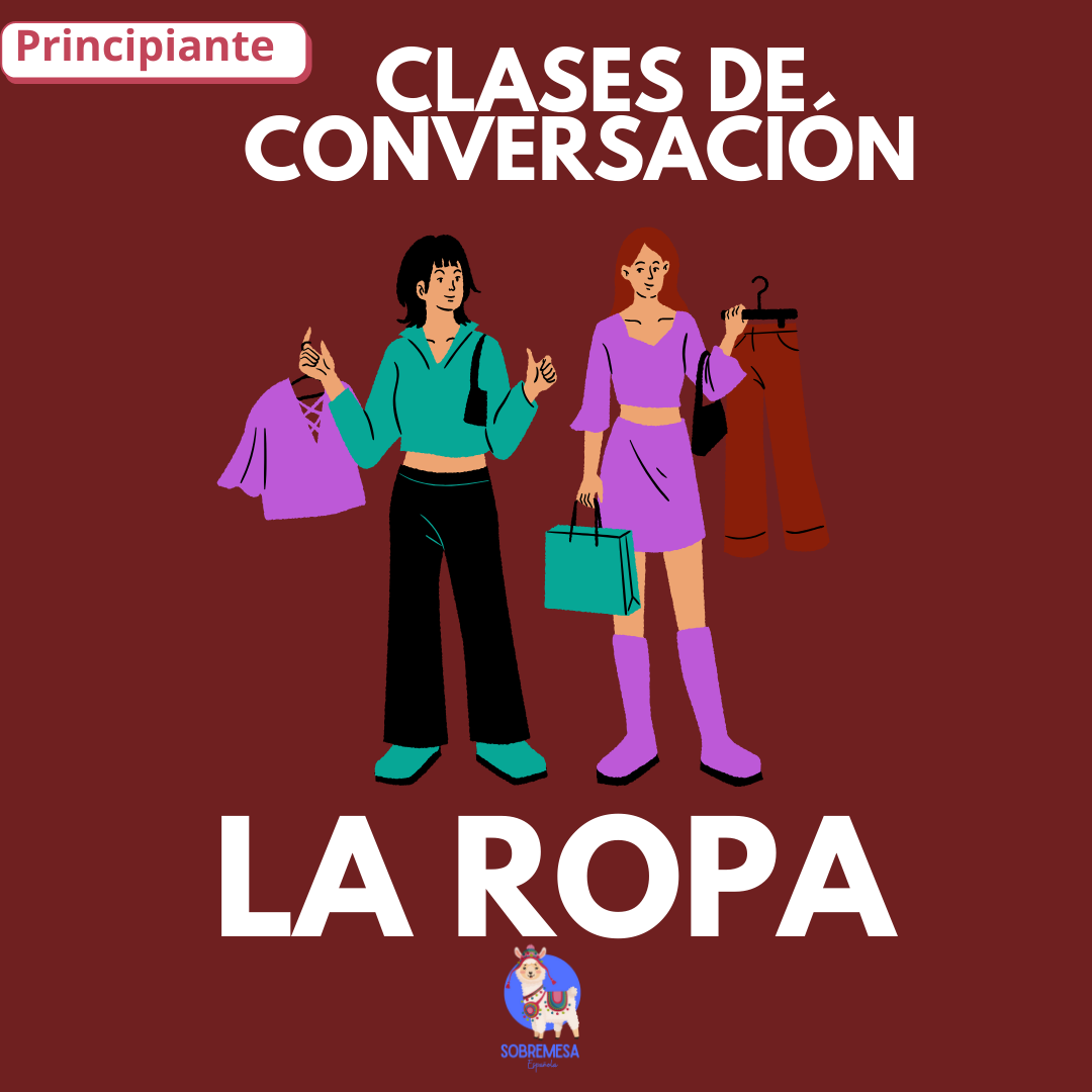 CLASES DE CONVERSACIÓN (La ropa)