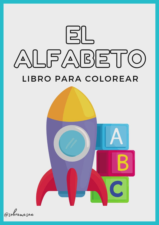 EL ALFABETO (Coloring book)